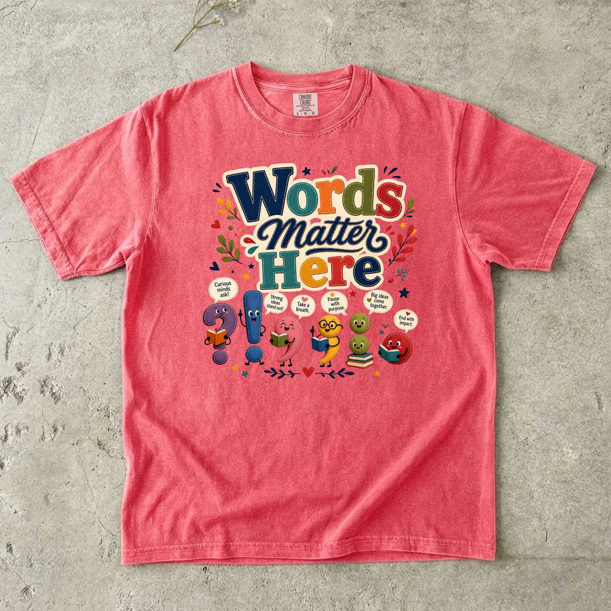 Words Matter Here Reading Teacher T-Shirt