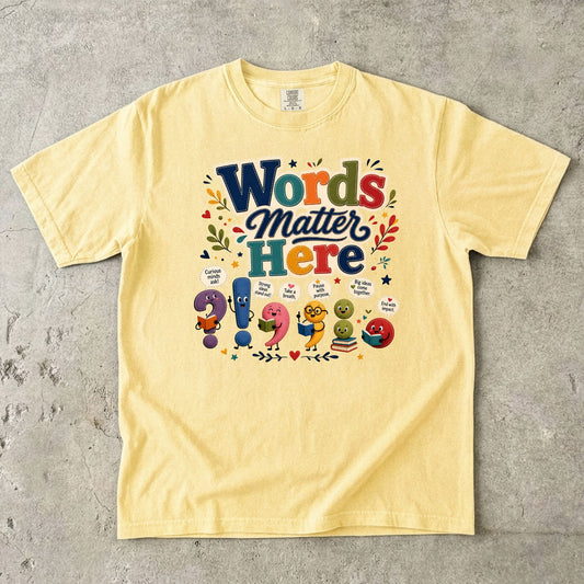 Words Matter Here Reading Teacher T-Shirt