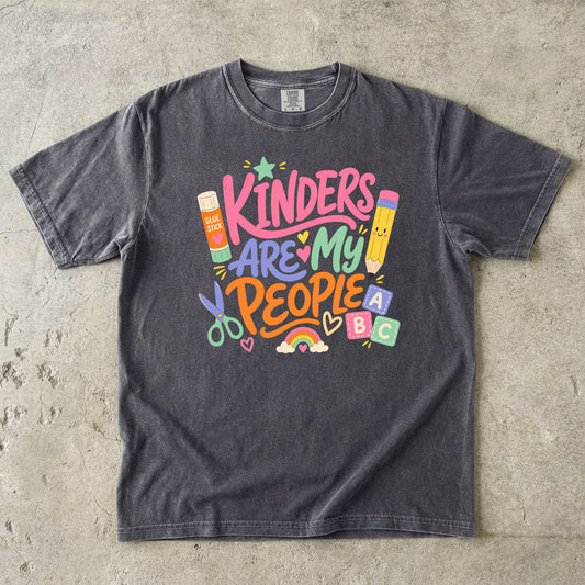 Kinders Are My People Teacher T-Shirt