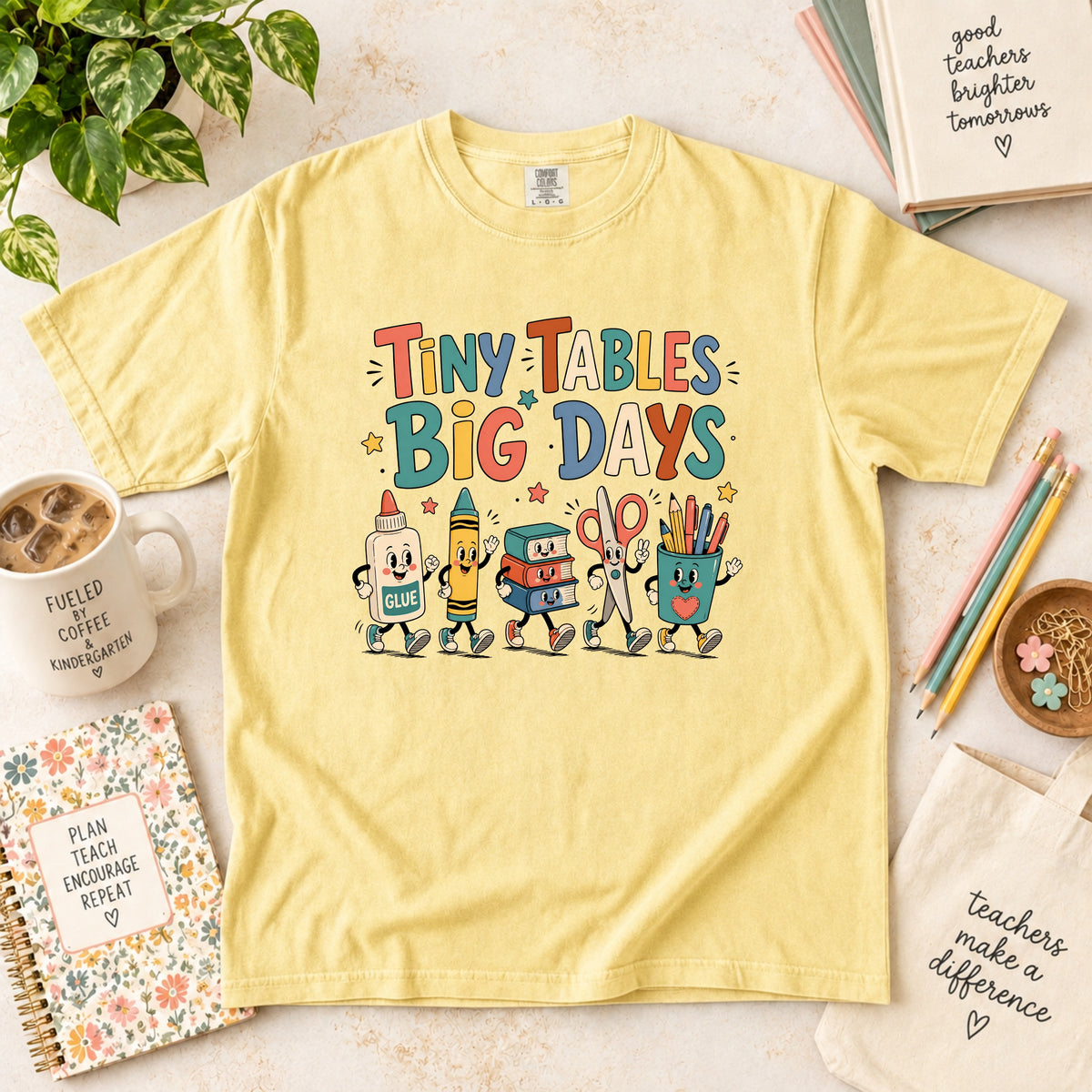 Tiny Tables Big Days Teacher T-Shirt