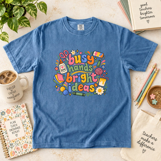 Busy Hands, Bright Ideas T-Shirt