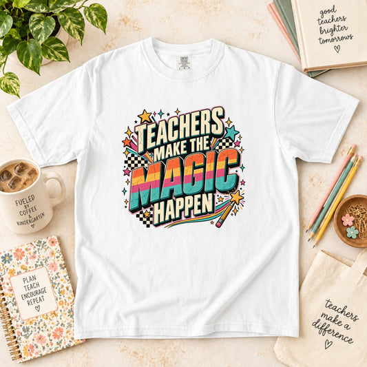 Teachers Make the Magic Happen T-Shirt
