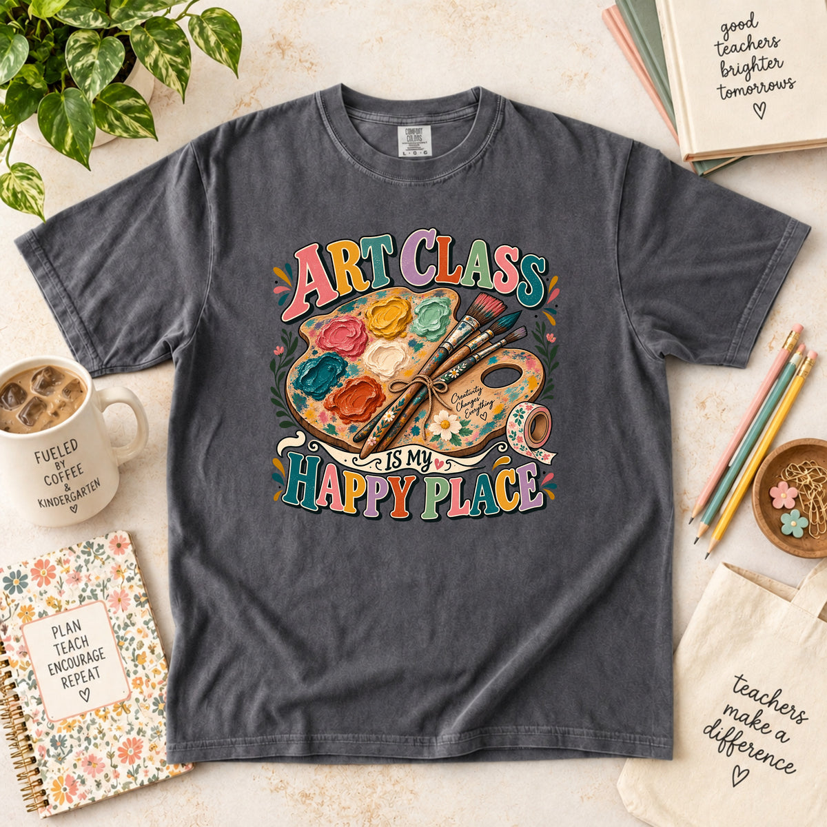 Art Class Is My Happy Place T-Shirt