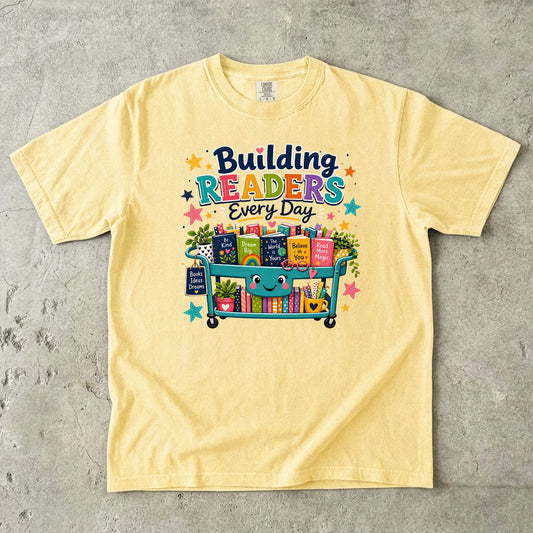 Building Readers Every Day Reading Teacher T-Shirt