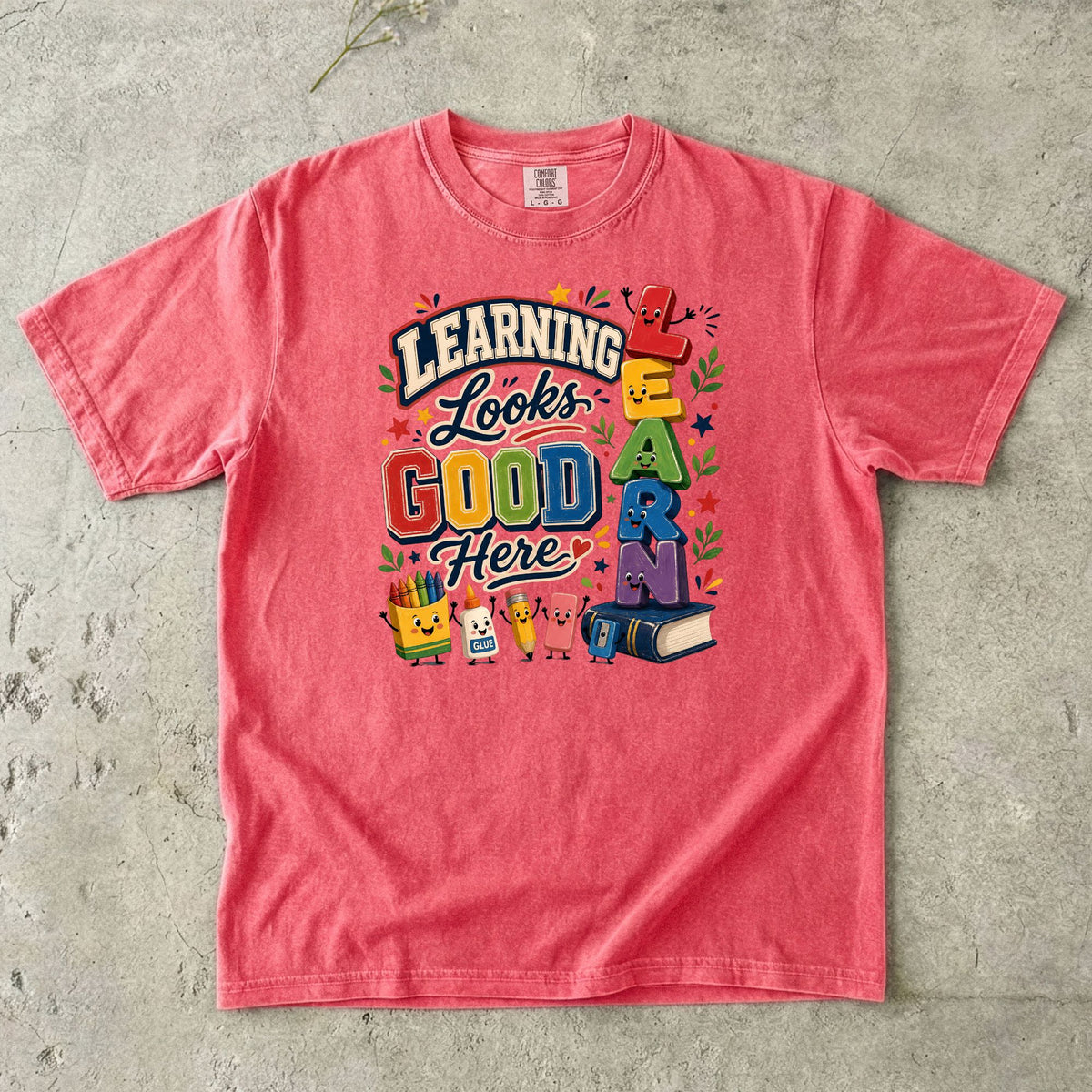 Learning Looks Good Here Teacher T-Shirt