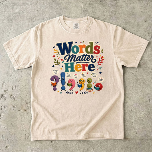 Words Matter Here Reading Teacher T-Shirt