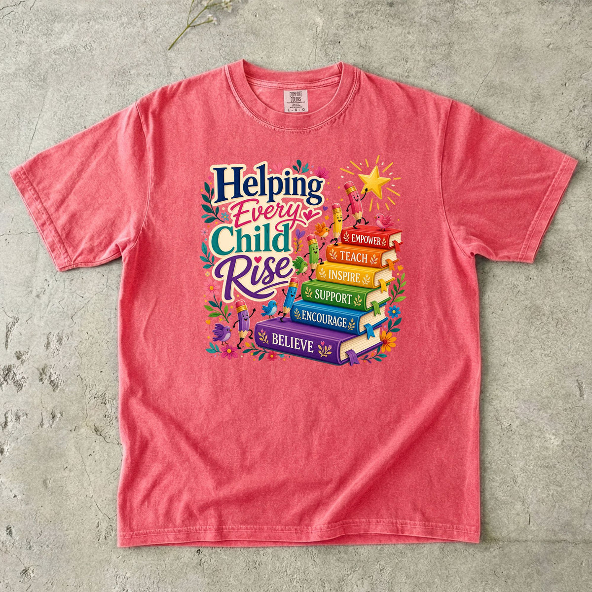Helping Every Child Rise Teacher T-Shirt
