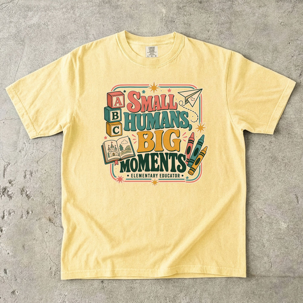 Small Humans Big Moments Elementary Teacher T-Shirt