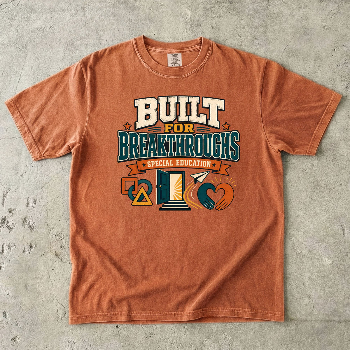Built For Breakthroughs Special Education T-Shirt