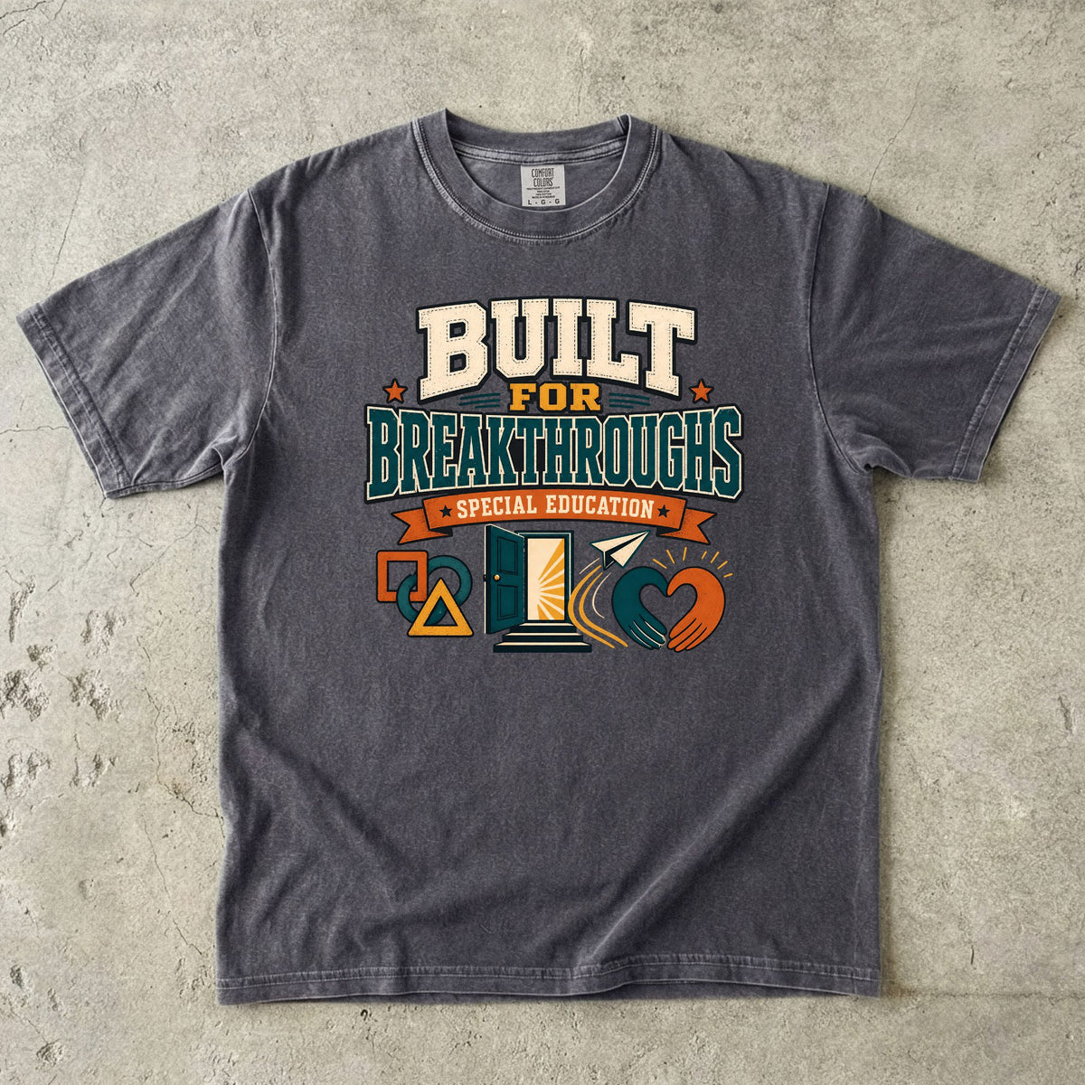 Built For Breakthroughs Special Education T-Shirt