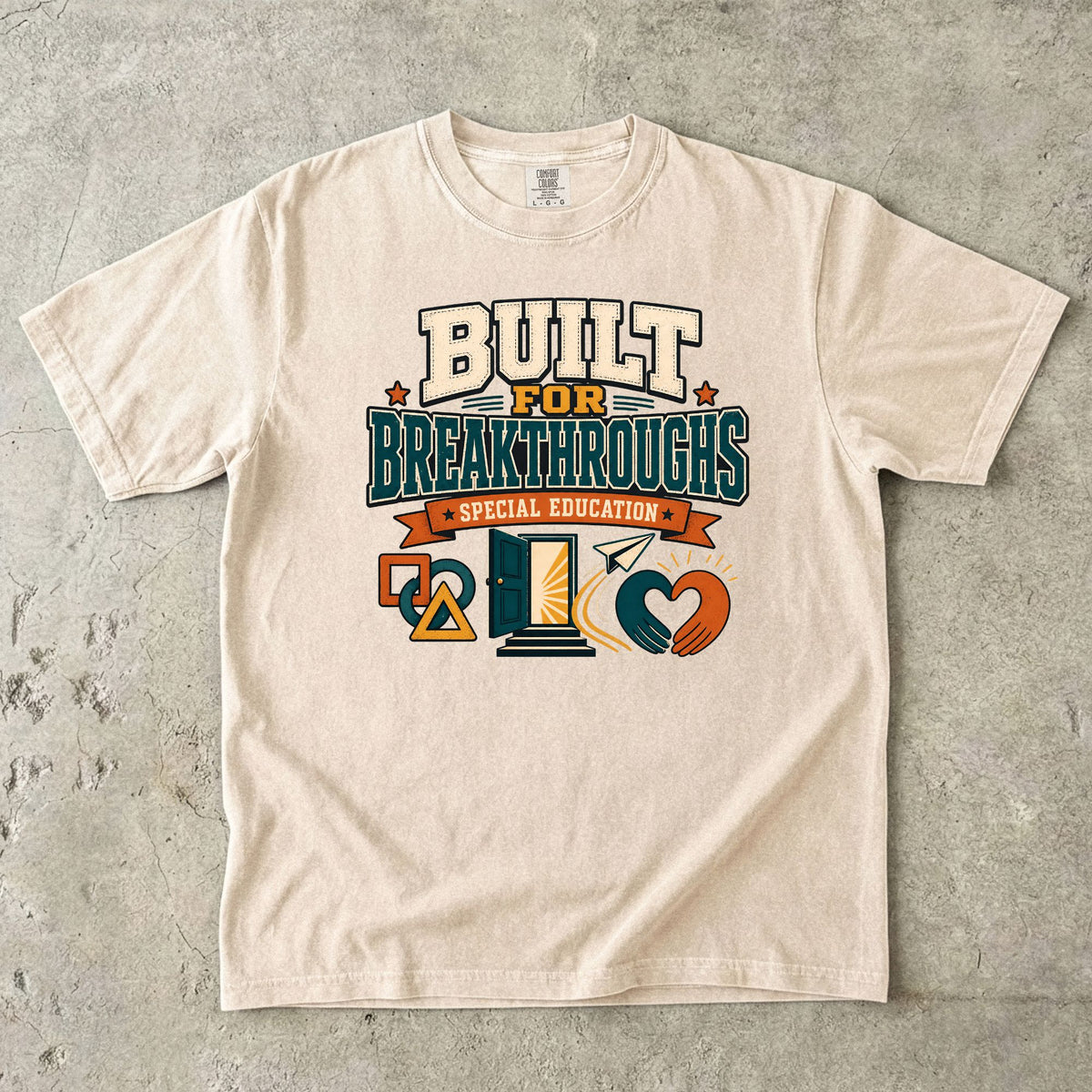 Built For Breakthroughs Special Education T-Shirt