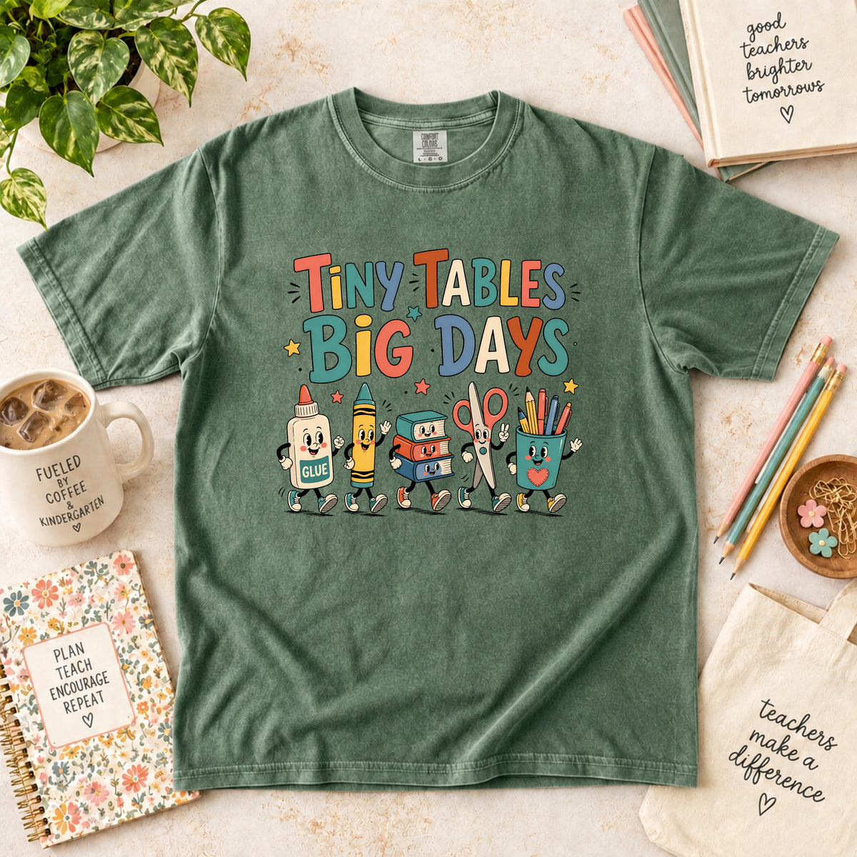 Tiny Tables Big Days Teacher T-Shirt