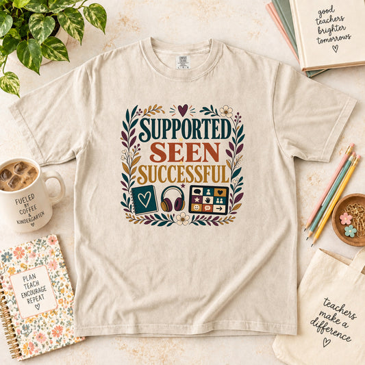 Supported Seen Successful Special Education T-Shirt