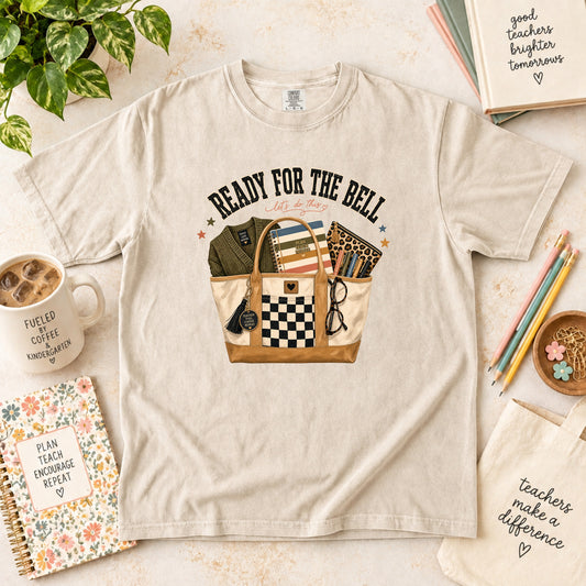 Ready For The Bell Teacher T-Shirt
