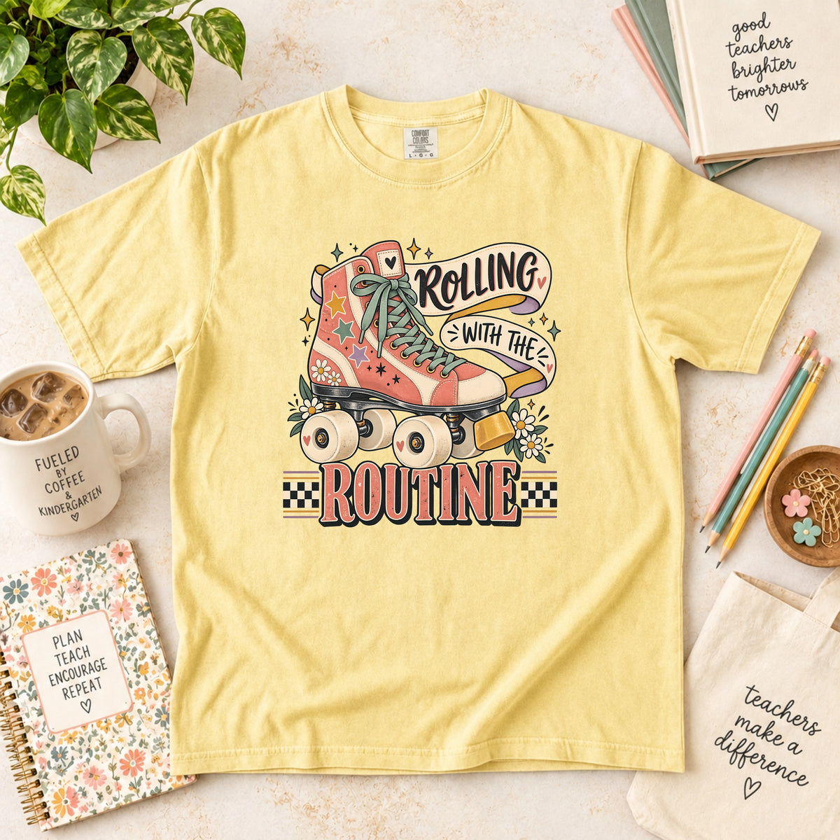 Rolling With the Routine Teacher T-Shirt