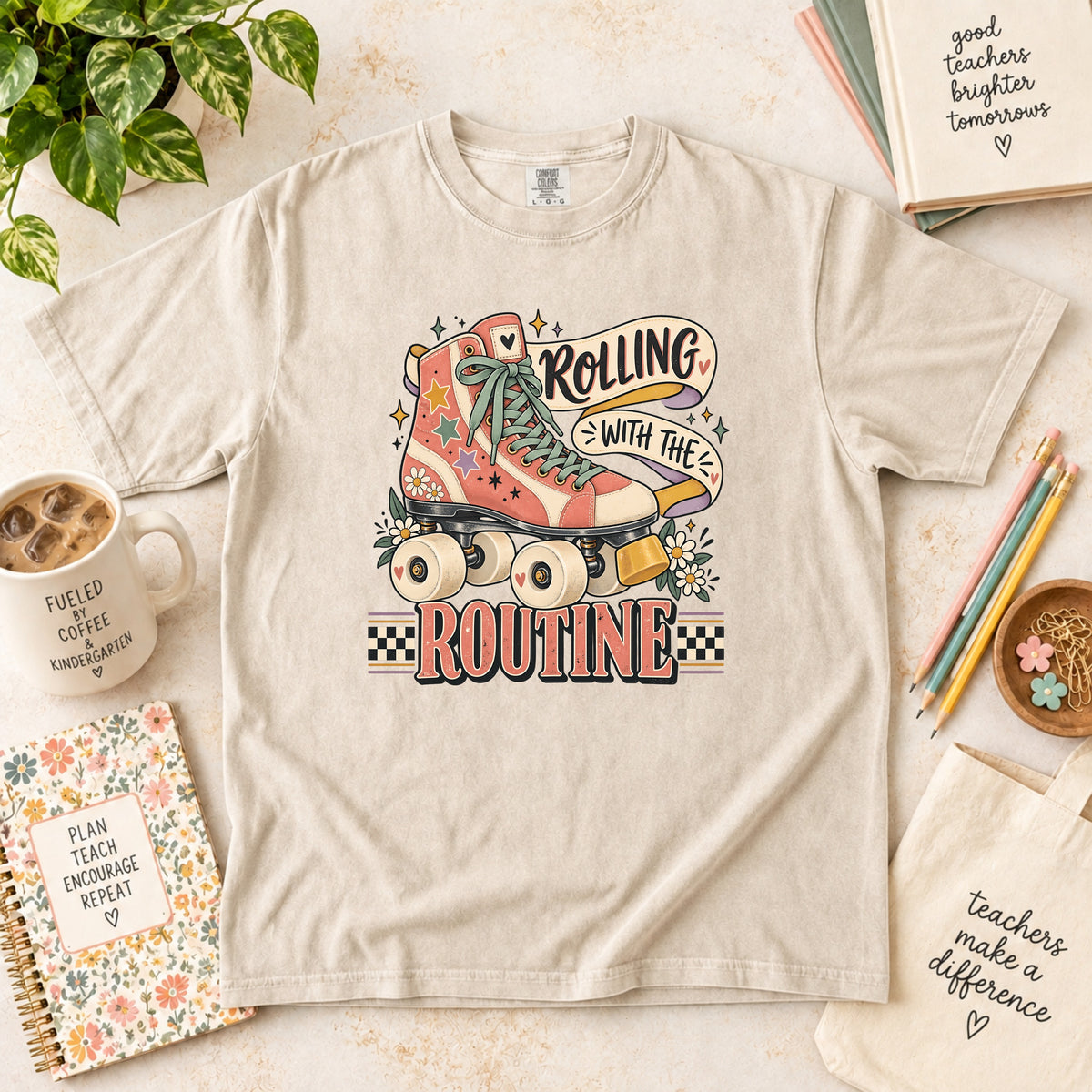 Rolling With the Routine Teacher T-Shirt