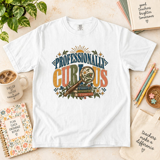 Professionally Curious Science Teacher T-Shirt
