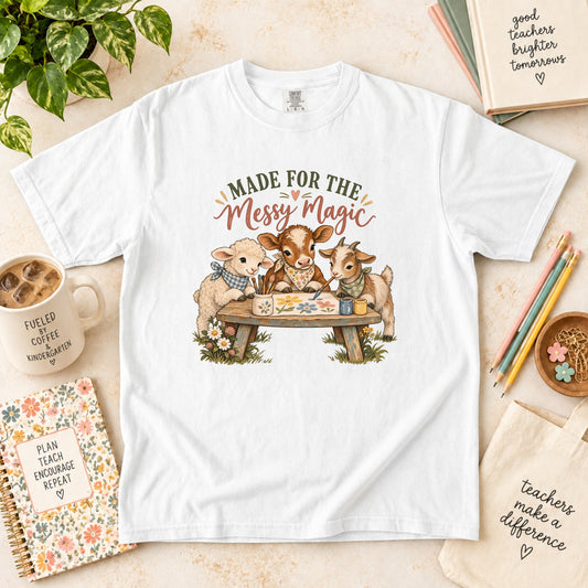 Made for the Messy Magic Preschool Teacher T-Shirt
