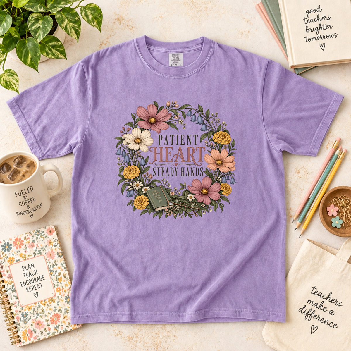 Patient Heart Steady Hands Educator T-Shirt