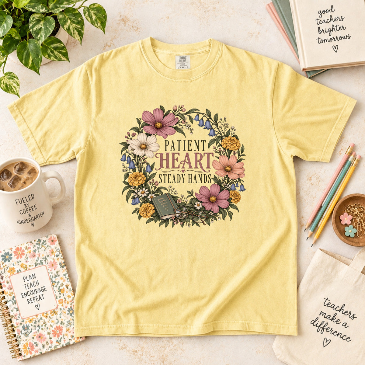 Patient Heart Steady Hands Educator T-Shirt