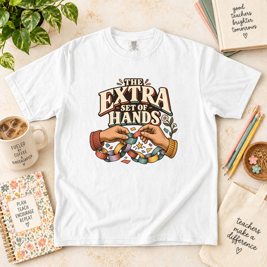 The Extra Set of Hands Classroom Aide T-Shirt