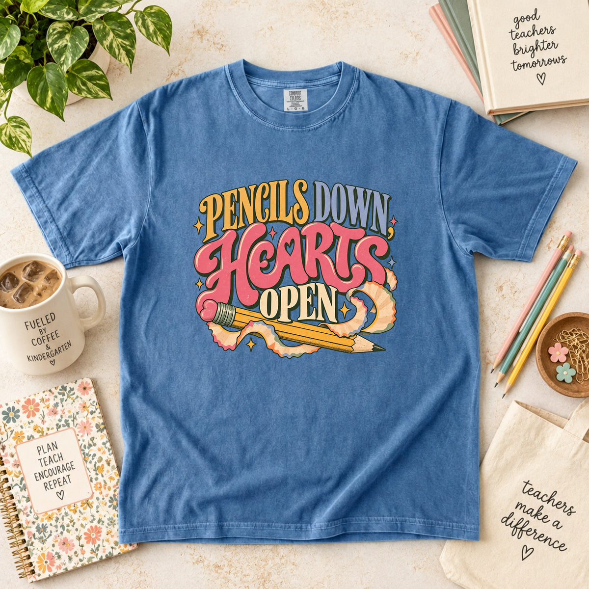 Pencils Down, Hearts Open T-Shirt