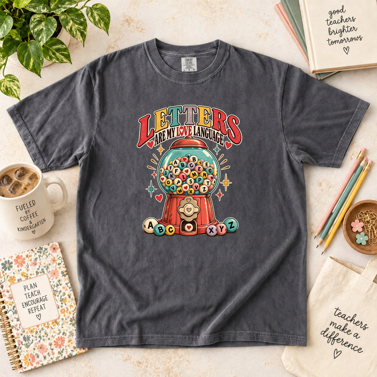 Letters Are My Love Language T-Shirt