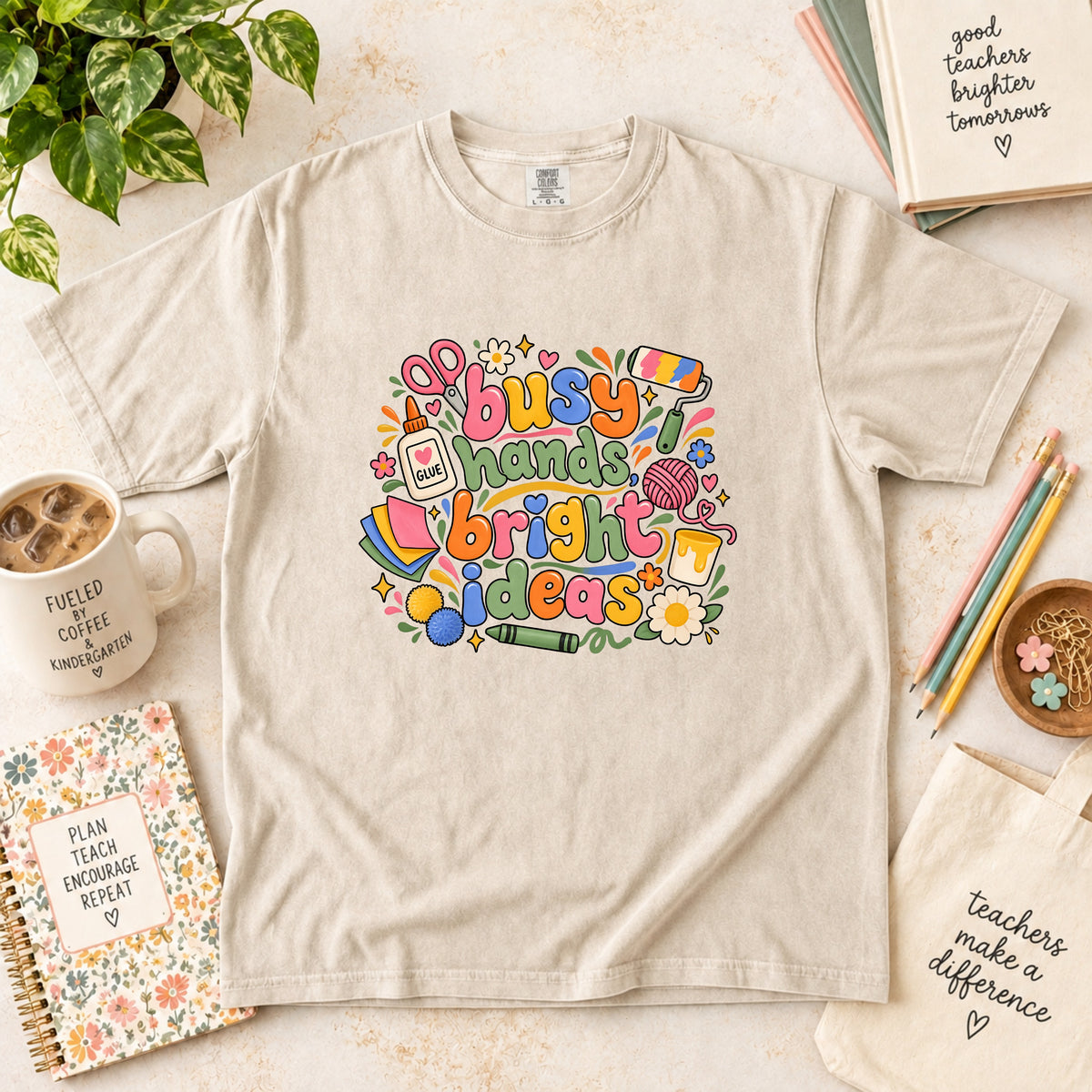 Busy Hands, Bright Ideas T-Shirt