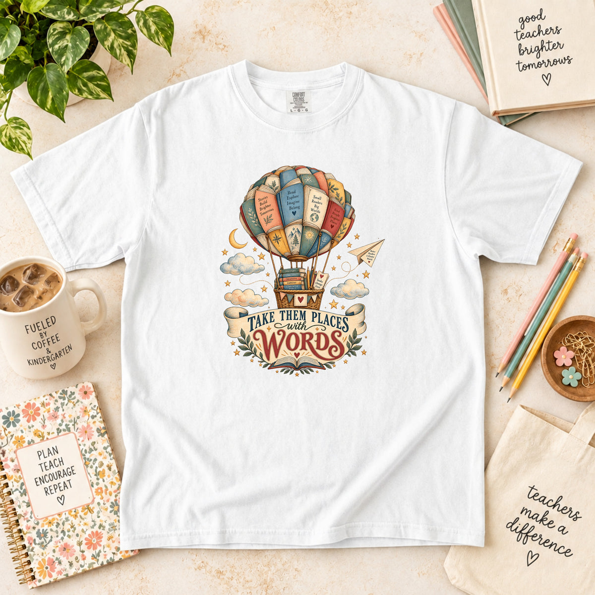 Take Them Places with Words T-Shirt