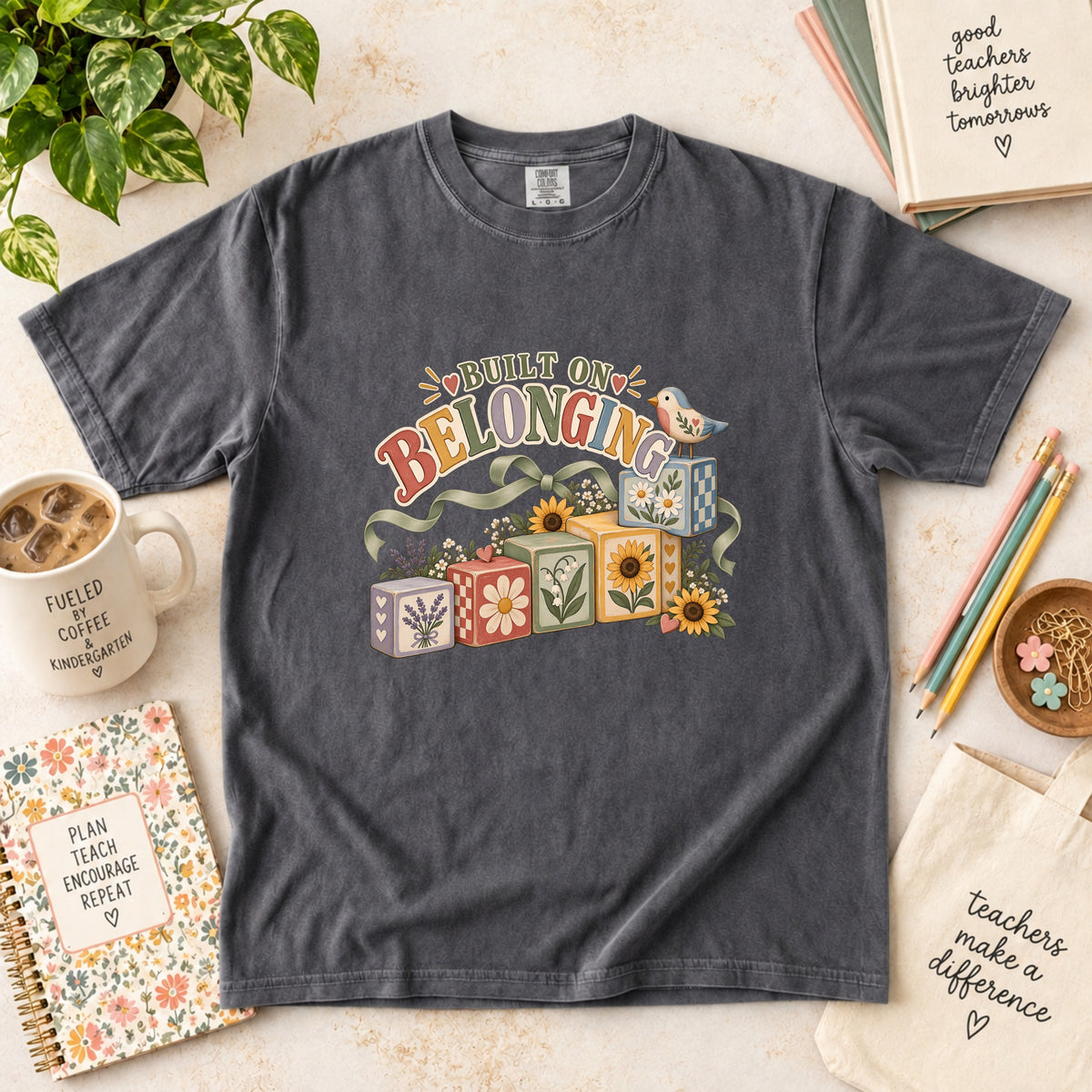 Built on Belonging T-Shirt